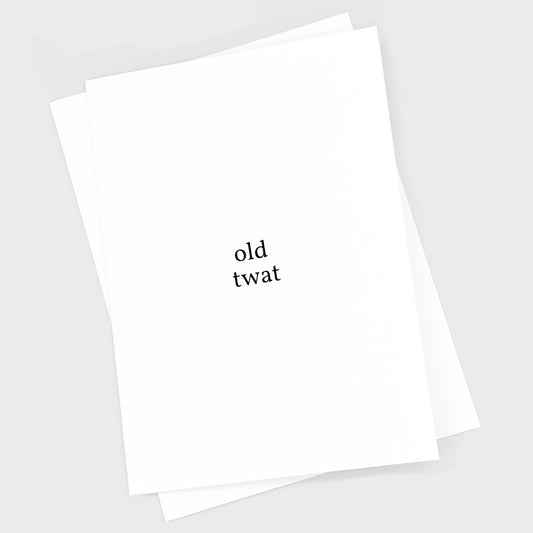 Birthday Card - Old Twat