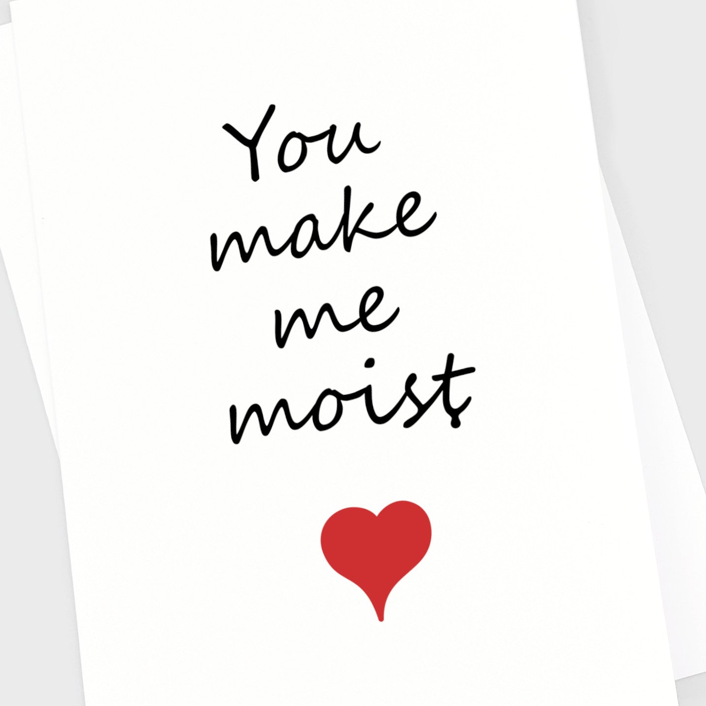Valentine's Anniversary Card - Moist