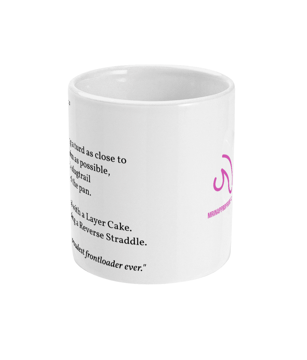 Mug - Frontloader - Mr. Inappropriate
